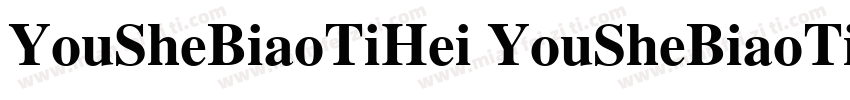 YouSheBiaoTiHei YouSheBiaoTiHei字体转换